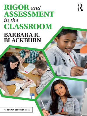 cover image of Rigor and Assessment in the Classroom